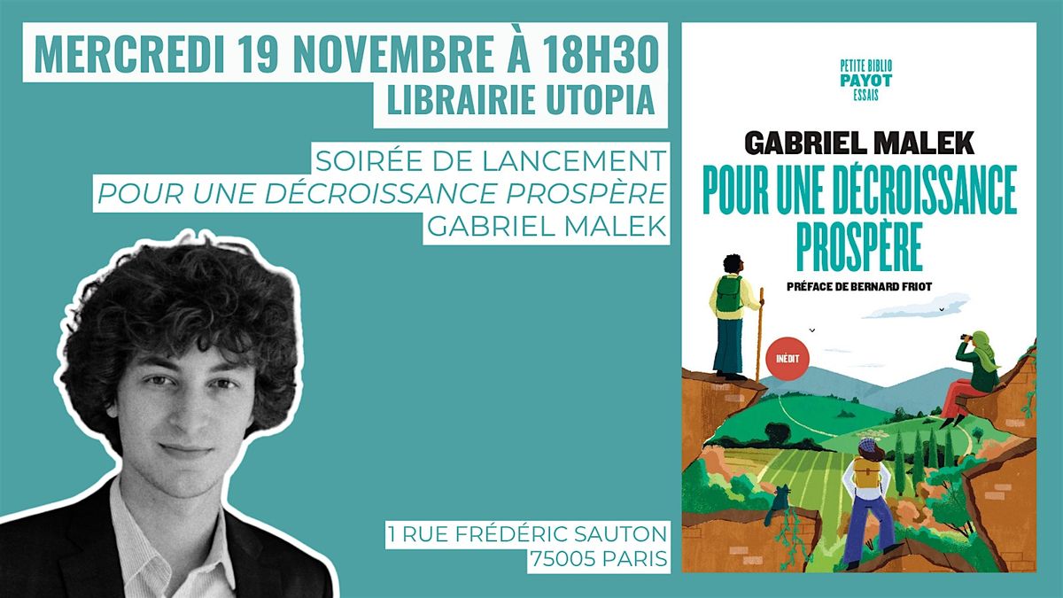 Soirée de lancement - "Pour une décroissance prospère" - Gabriel Malek, 19 November | AllEvents