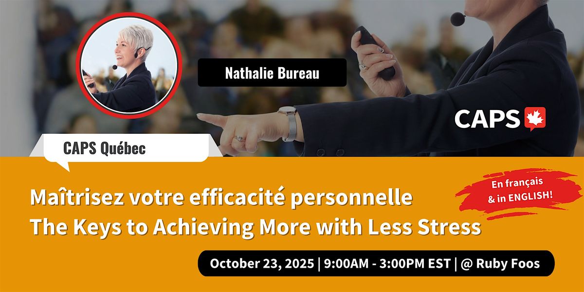 Maîtrisez votre efficacité personnelle | Achieve more with less stress | Event in Montreal | AllEvents