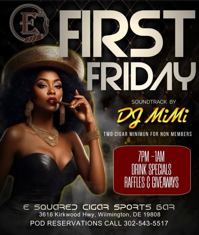 First Friday With MiMi, E² Cigar Sports Bar, Wilmington, March 1 2024