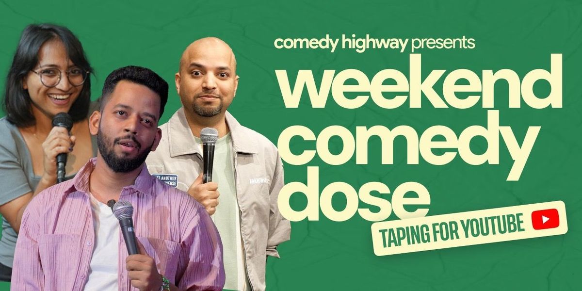 Weekend Comedy Dose | Event in Bhubaneswar | AllEvents