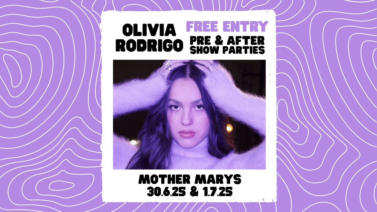 OLIVIA RODRIGO - Pre Show &amp; After Show Parties, 30 June | Event in Manchester | AllEvents