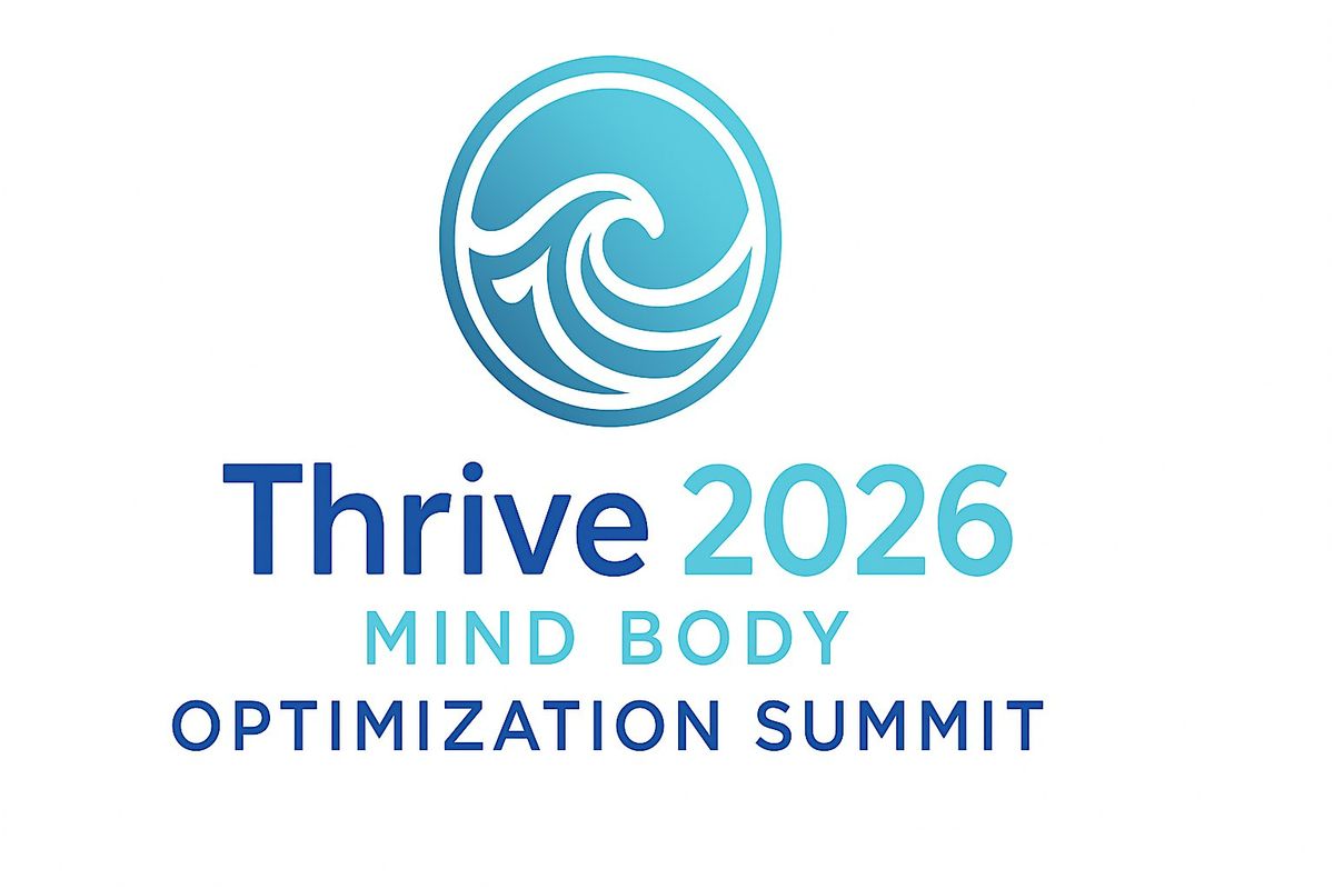 Thrive 2026: Mind-Body Optimization Summit, 17 January | Event in Taylor | AllEvents