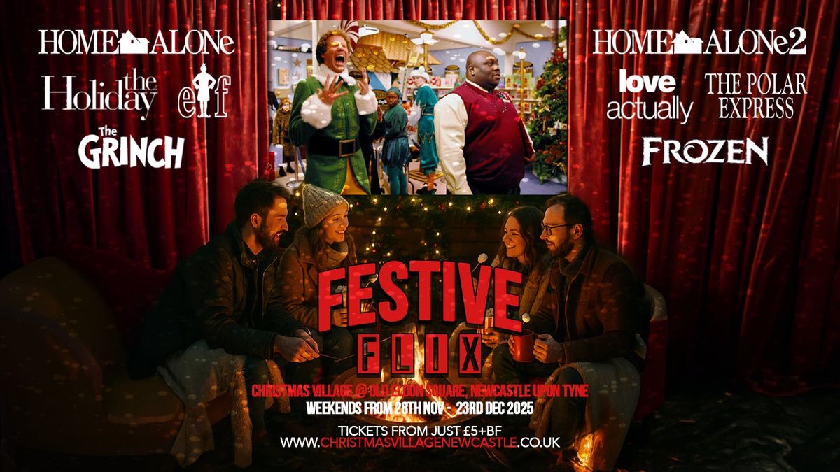 Festive Flix // Saturday 20th December 2025 // Elf &amp; The Holiday!, 20 December | Event in Newcastle Upon Tyne
