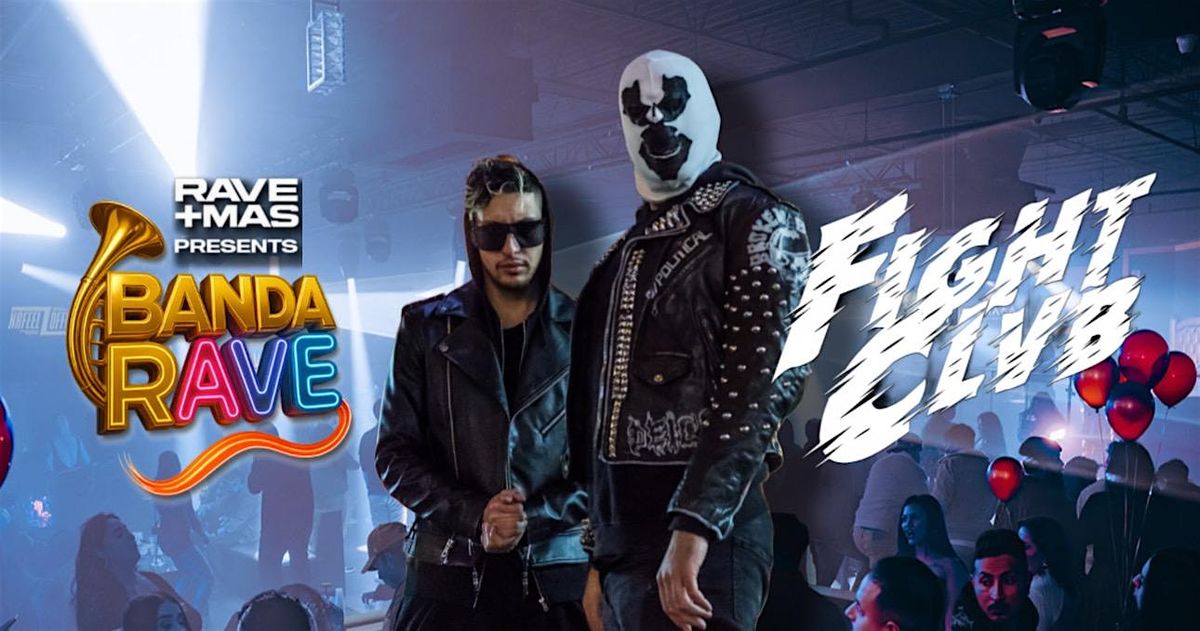 BANDA RAVE with FIGHT CLVB &  URIEL UMC | Event in Norcross | AllEvents