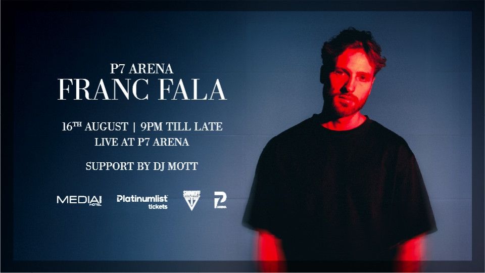 Franc Fala live at P7 Arena, 16 August | Event in Dubai | AllEvents