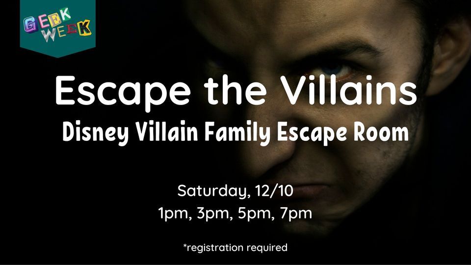 Escape the Villains a Disney Villain Escape Room, Indianola Public