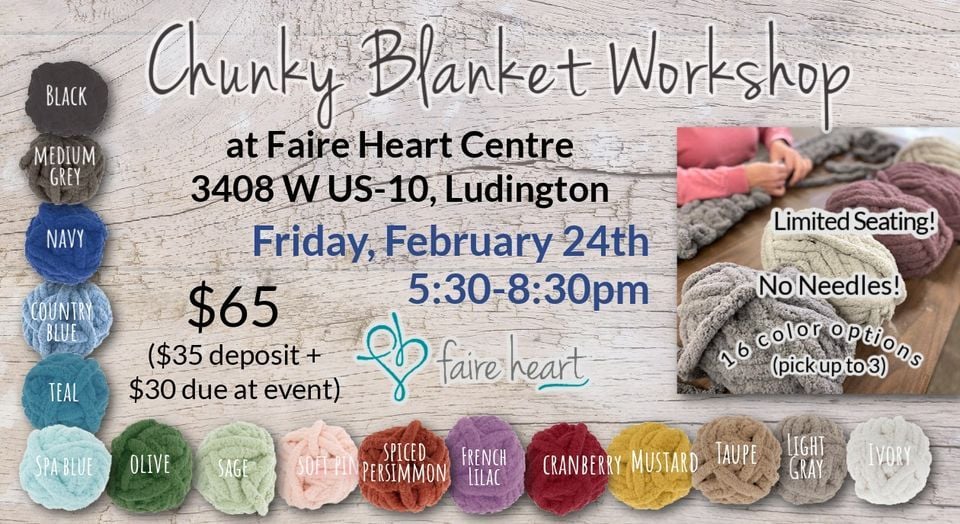 February 24th, 530pm Chunky Knitted Blanket Faire Heart