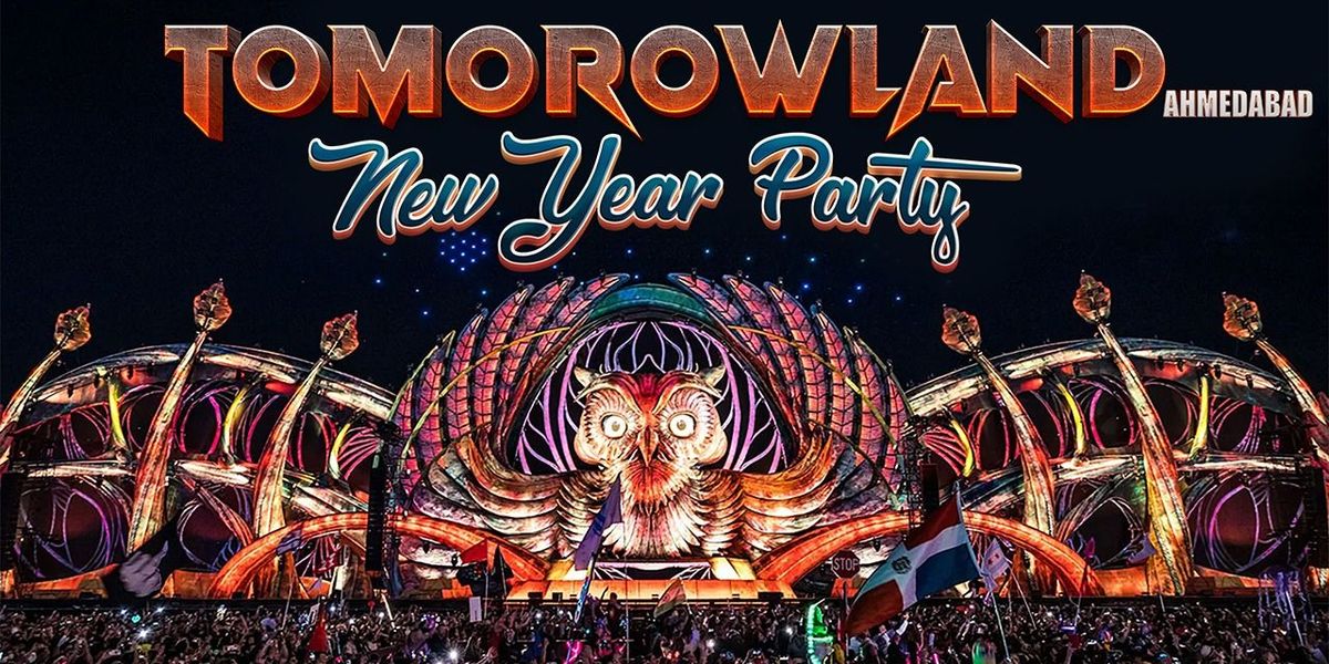 Tomorowland, 31 December | Event in Ahmedabad | AllEvents