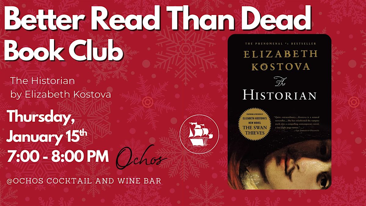 Better Read than Dead Book Club - The Historian by Elizabeth Kostava, 15 January | Event in Boise | AllEvents