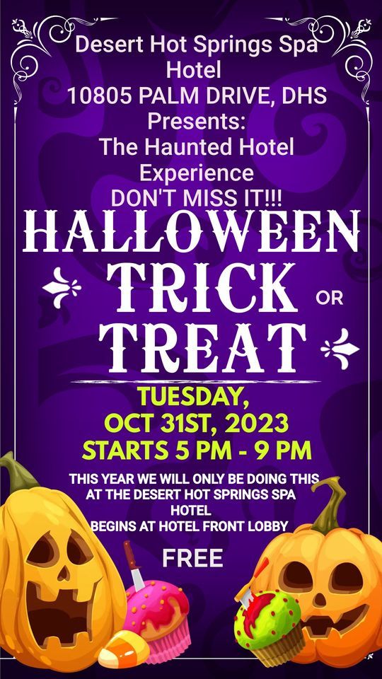 Halloween Trick or Treat, Desert Hot Springs Spa Hotel, October 31 2023