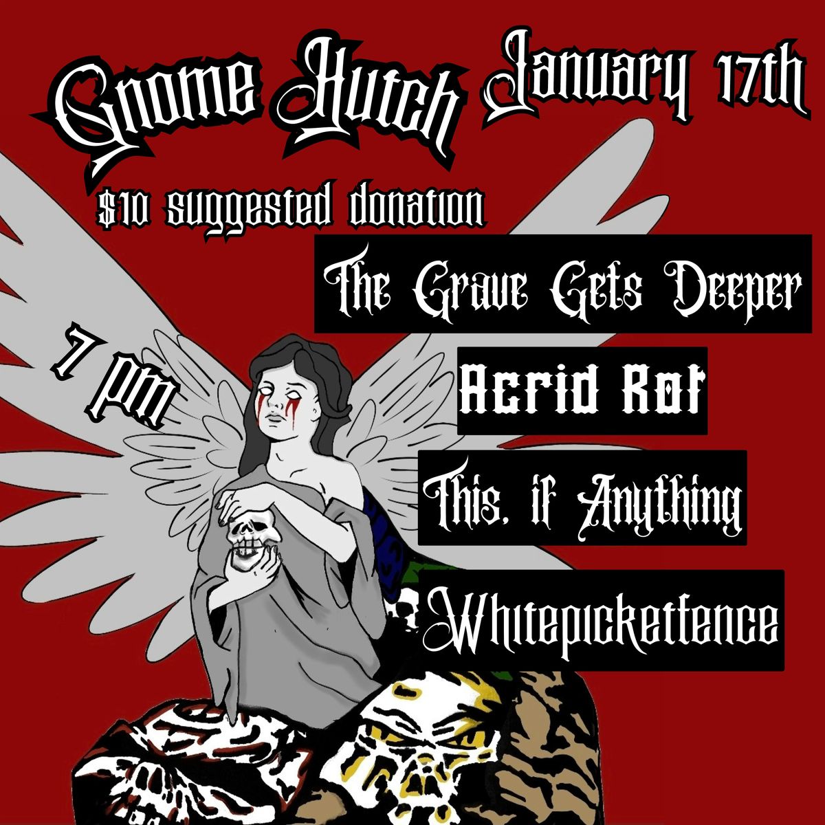 The Grave Gets Deeper + Acrid Rot + This, if Anything + whitepicketfence, 17 January | Event in Reading | AllEvents