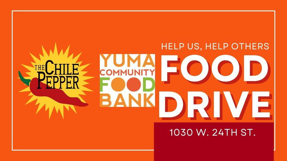 Food Drive ? at The Chile Pepper ?, Chile Pepper (Official), Yuma