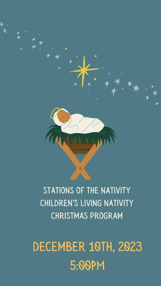 Stations of the Nativity Childrens Living Nativity Childrens