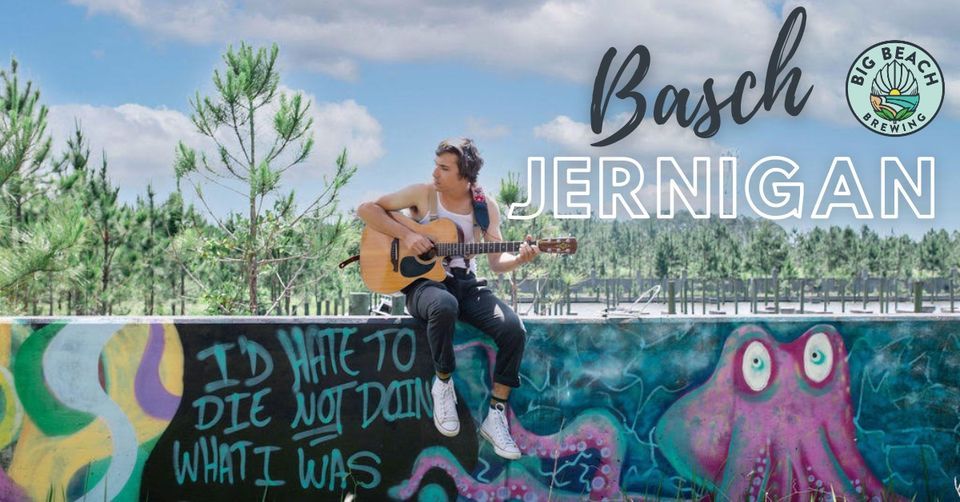 Live Music Basch Jernigan Big Beach Brewing Company Gulf Shores May Live Music Basch Jernigan Big Beach Brewing Company Gulf Shores May