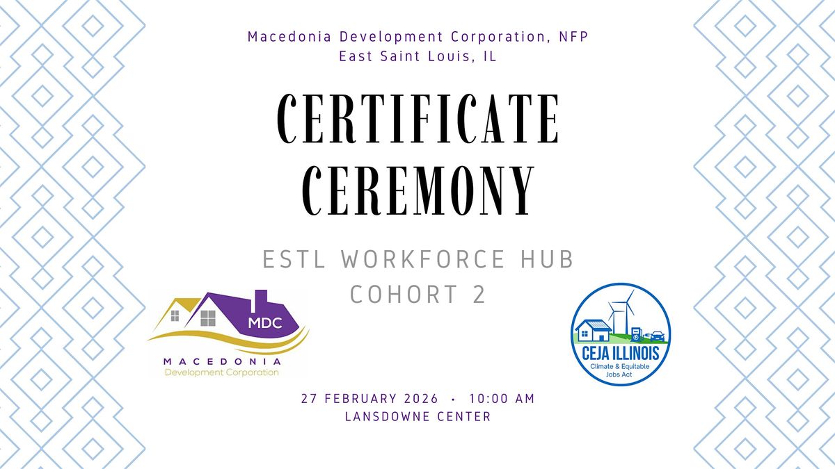 ESTL Workforce Hub Graduation: Cohort 2, Lansdowne Center, East St ...