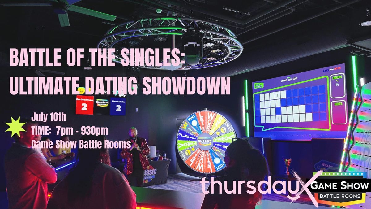 Thursday | Battle of the Singles: Ultimate Dating Showdown | Charlotte, 10 July | Event in Pineville | AllEvents