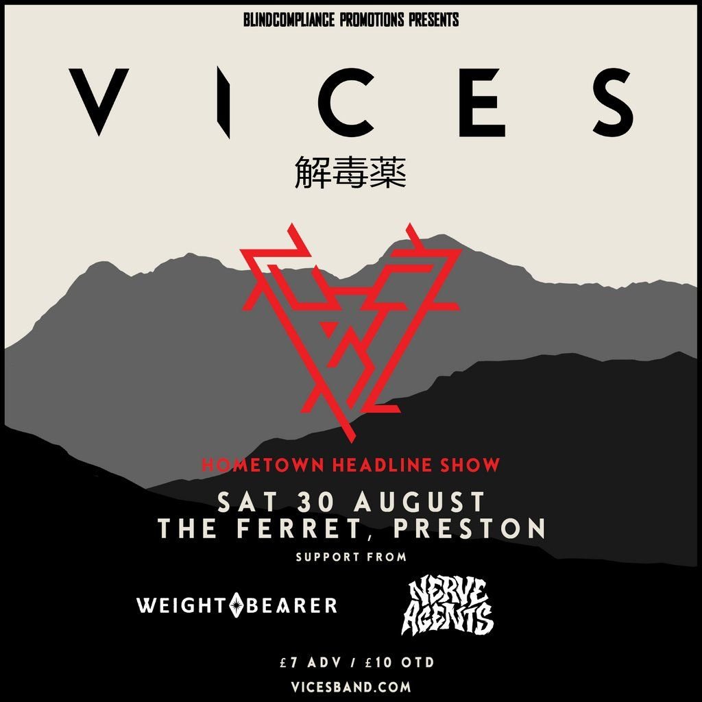 VICES HOMETOWN HEADLINER w/ Weight Bearer & Nerve Agents, 30 August | Event in Preston | AllEvents
