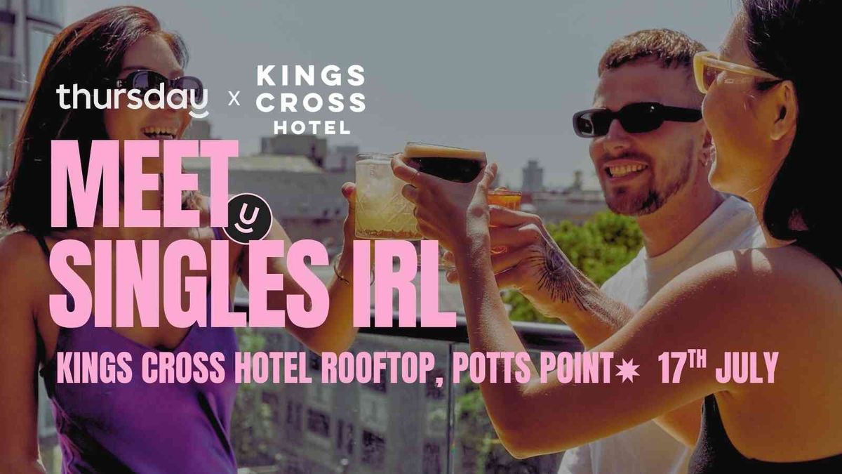 Thursday | Kings Cross Hotel Rooftop (age 18-35) | Pott's Point, 17 July | Event in Surry Hills | AllEvents