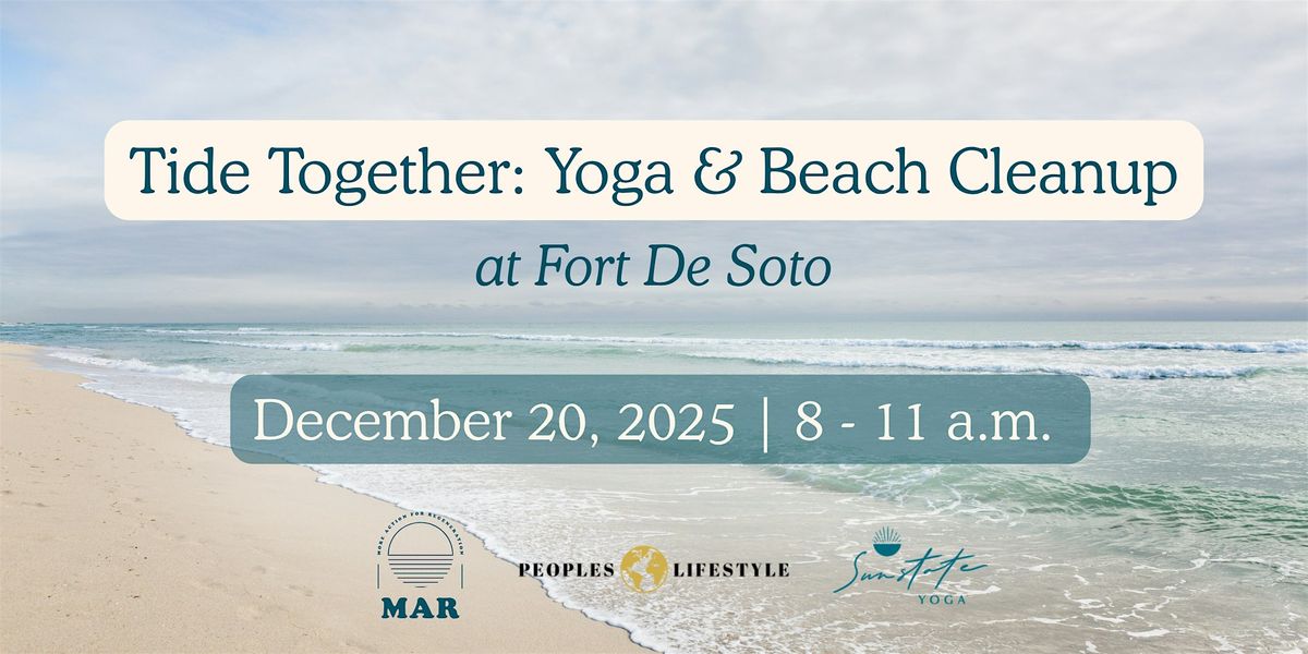 Tide Together: Yoga & Beach Cleanup at Fort De Soto, 20 December | Event in Tierra Verde | AllEvents