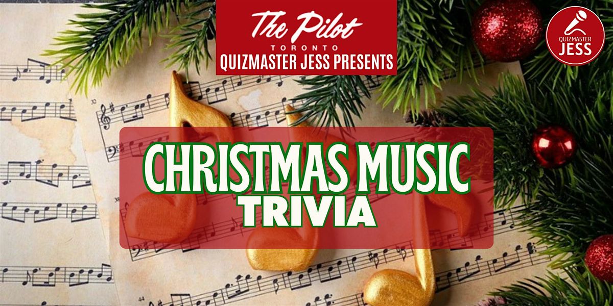 Christmas Music Trivia 1.1 (at The Pilot), 15 December | Event in Toronto | AllEvents