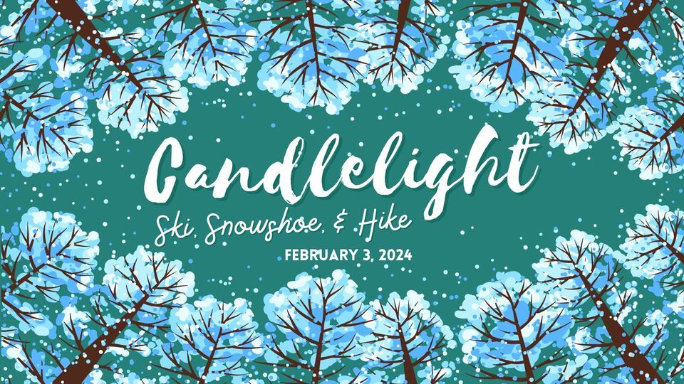 Blue Mound State Park Candlelight Ski/Snowshoe/Hike, Blue Mound State