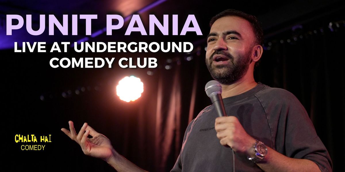 Punit Pania Live at Underground Comedy Club