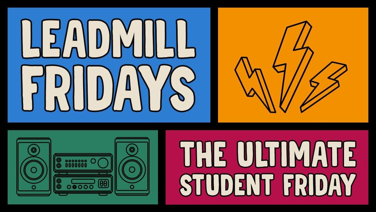 FRESHERS Leadmill Fridays at The Foundry, 26 September | Event in Sheffield | AllEvents