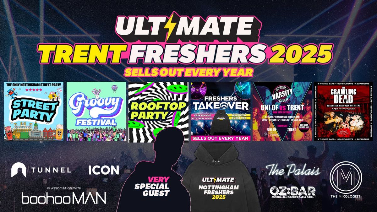 ULTIMATE TRENT FRESHERS ⚡ FREE Freshers Hoodie with Every Ticket! HUGE Artist TBA!, 14 September | AllEvents