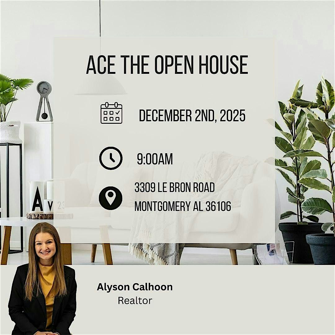 Ace the Open House, 2 December | Event in Montgomery | AllEvents