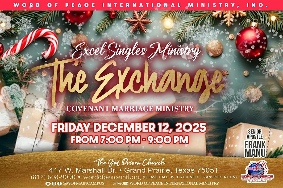 "The Exchange" Singles & Marriage Encouragement, 12 December | Event in Grand Prairie | AllEvents