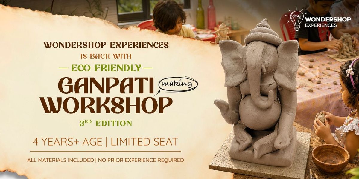 Eco-Friendly Ganpati Idol Making Workshop