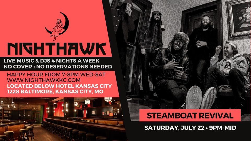 Steamboat Revival at Nighthawk on Saturday, July 22 at 9PM, Nighthawk