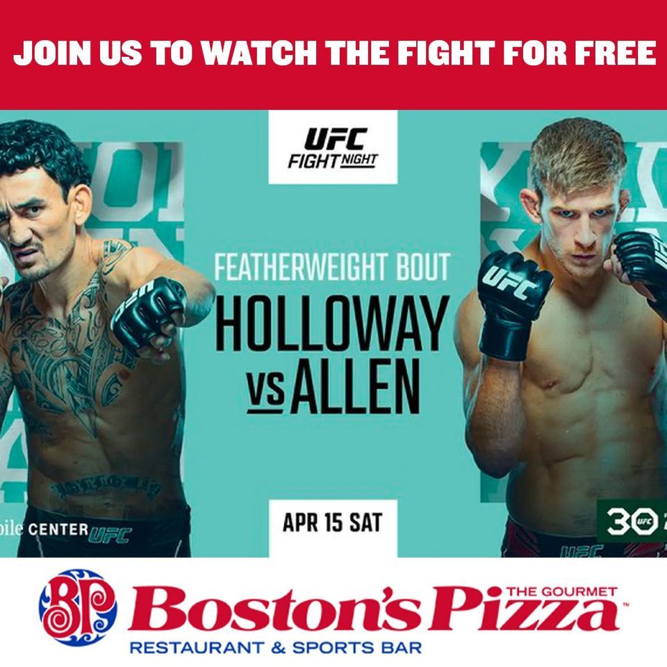 UFC Fight Night Holloway vs Allen , Boston's Restaurant & Sports Bar