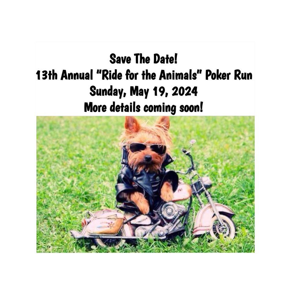 13th Annual “Ride for the Animals” Poker Run, Canal Boat Lounge, Canal