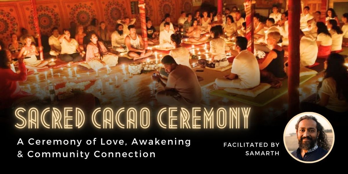 Sacred Cacao Ceremony with Samarth, 29 October | Event in Bangalore | AllEvents