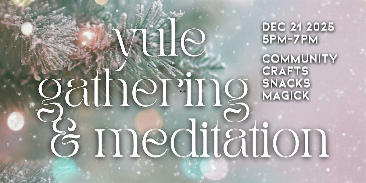 Yuletide Gathering and Winter Solstice Meditation, 21 December | Event in Austin | AllEvents