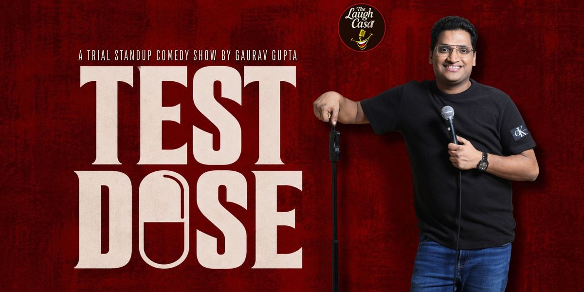 Dose- A trial standup comedy show
