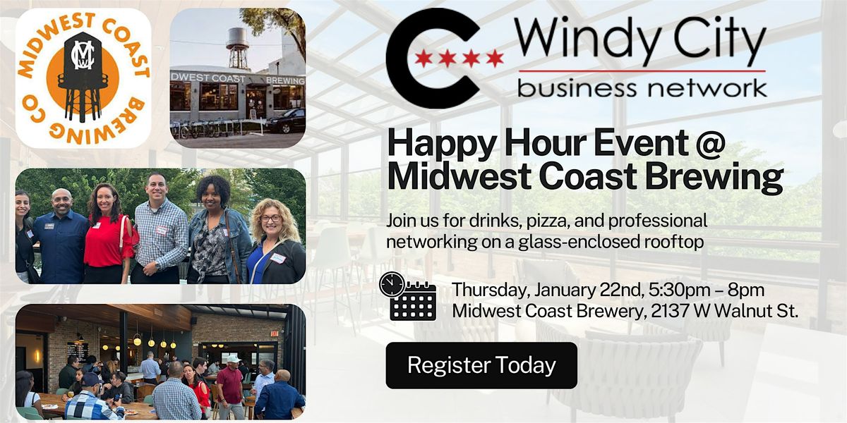 Windy City Business Network: Happy Hour @ Midwest Coast Rooftop (Jan. 22nd), 22 January | Event in Chicago