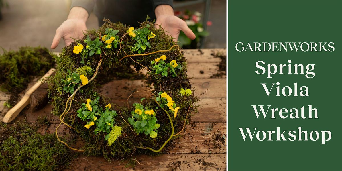 Spring Viola Wreath Workshop at GARDENWORKS Burnaby-Lougheed, 15 March | Event in Burnaby | AllEvents