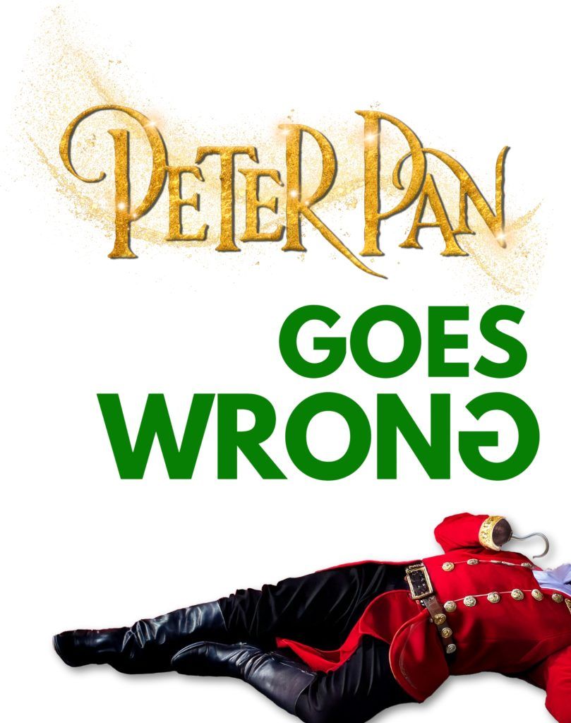 Peter Pan Goes Wrong, 31 October | Event in La Mirada | AllEvents
