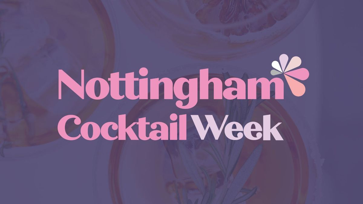Nottingham Cocktail Week 2025, 27 June | Event in Nottingham | AllEvents