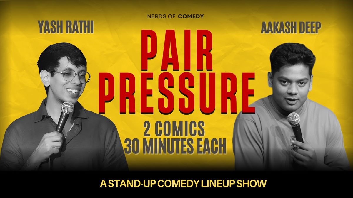 Pair Pressure : A Stand UP Comedy Line UP Show, 30 November | Event in Gurgaon | AllEvents