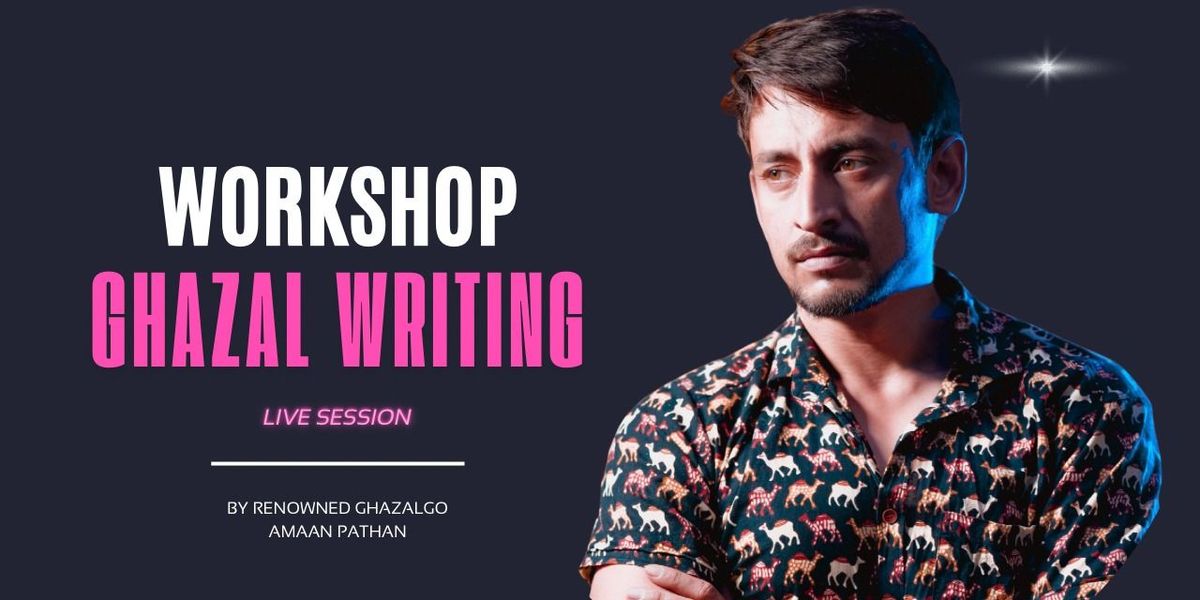Ghazal Writing Workshop By Amaan Sir, 24 August | Event in Jaipur | AllEvents