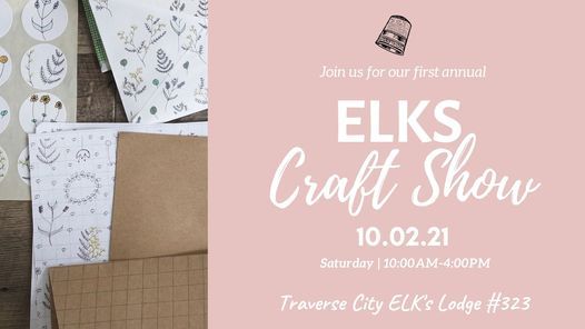 Craft Show Traverse City Elks Lodge 323 October 2 2021 Allevents In Holiday Craft Fair 29 Palms Ca. Elks Lodge Nov 2022