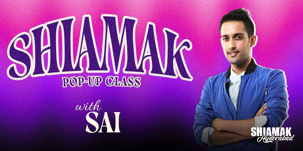 Shiamak's PopUp Class with Sai, 30 August | Event in Hyderabad | AllEvents