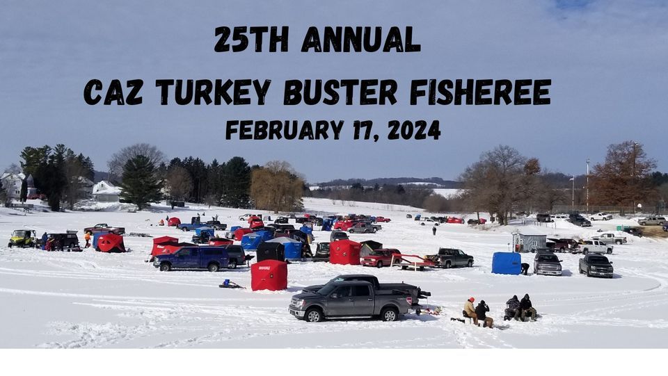 25th Annual Caz Turkey Buster Fisheree, Lee Lake, Cazenovia Wisconsin