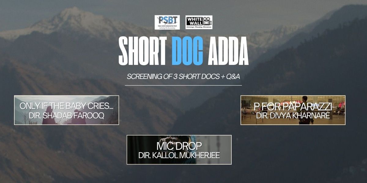 Short Doc Adda, 29 June | Event in Bangalore | AllEvents