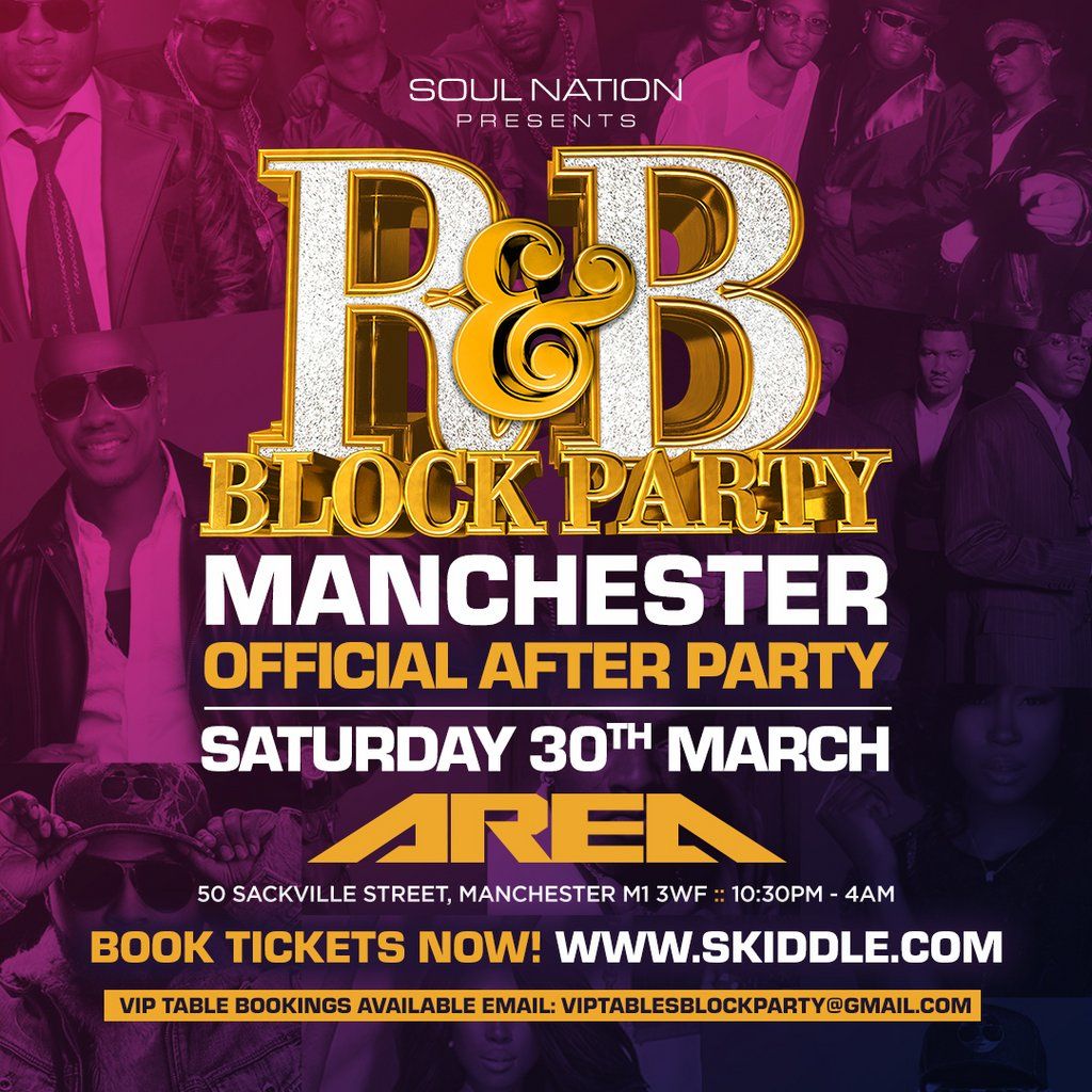 OFFICIAL R&B Block Party Manchester 2024 After Party, Area Manchester ...