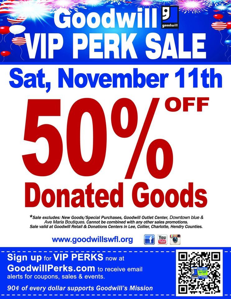 November 11th VIP Perk Sale, Goodwill Industries of Southwest Florida