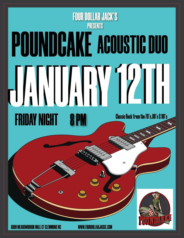 POUNDCAKE Acoustic Duo, Four Dollar Jack's, Clemmons, January 12 2024 AllEvents.in